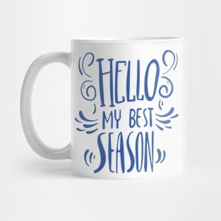 Hello My Best Season Mug